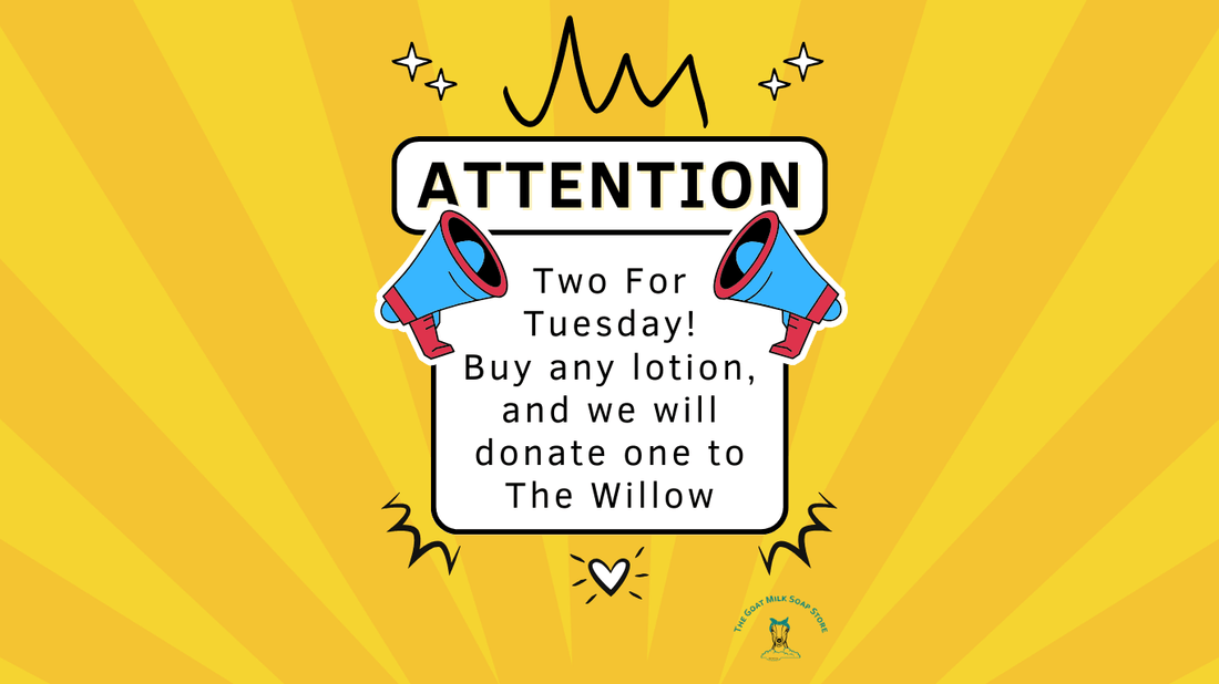 Introducing Two For Tuesdays! - The Goat Milk Soap Store